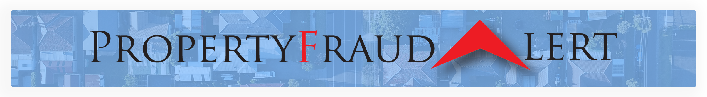 Property Fraud Alert